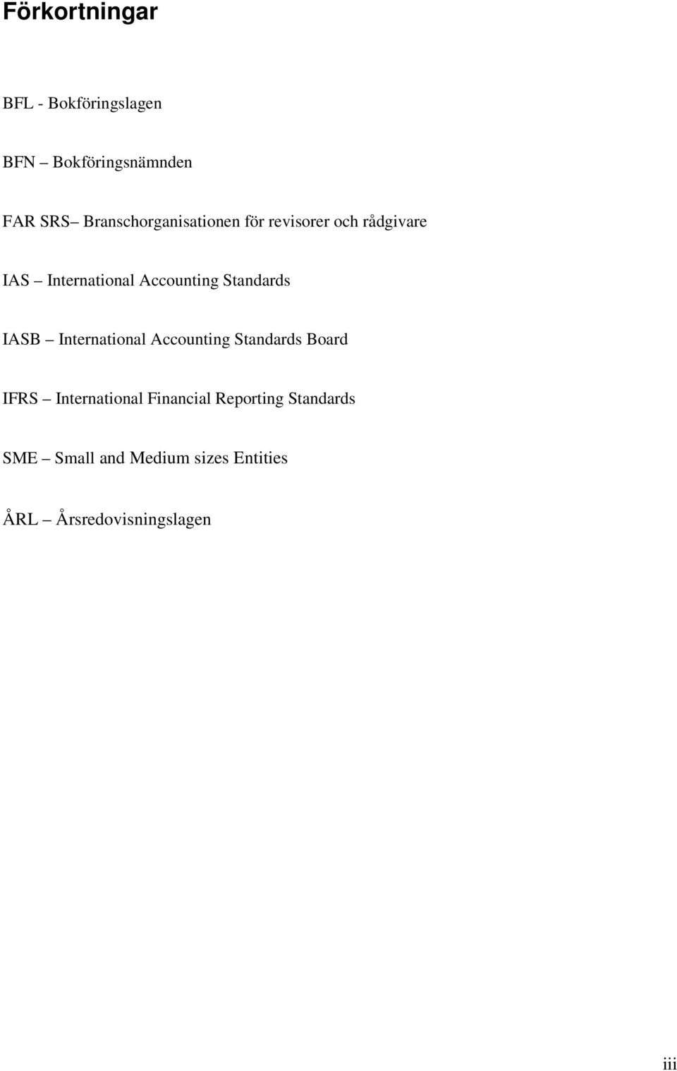 Standards IASB International Accounting Standards Board IFRS International