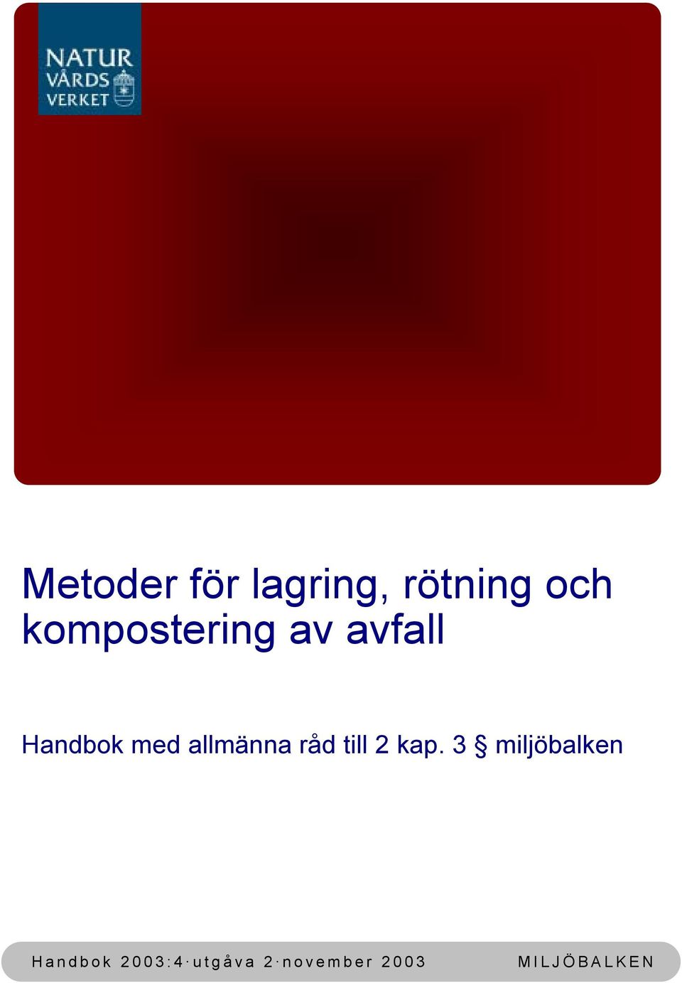 allmänna råd till 2 kap.