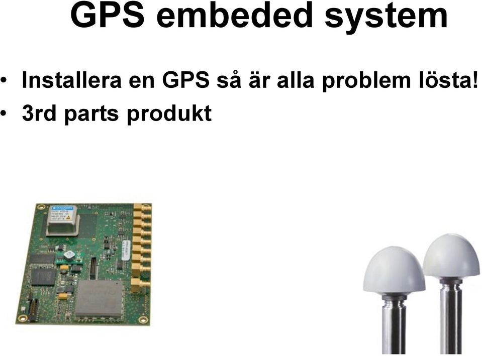 så är alla problem