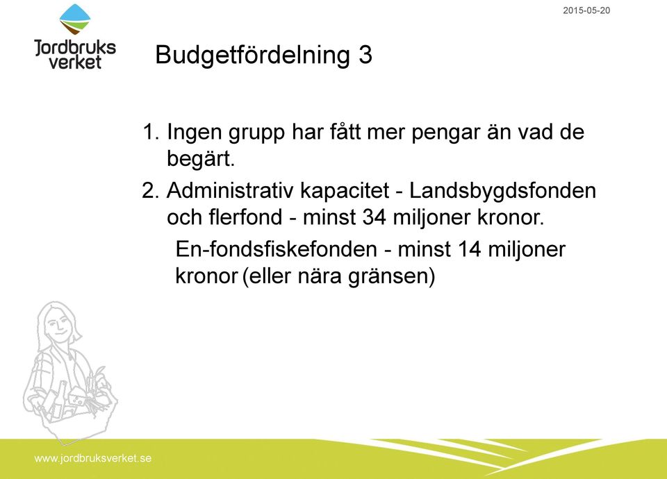 Administrativ kapacitet - Landsbygdsfonden och flerfond