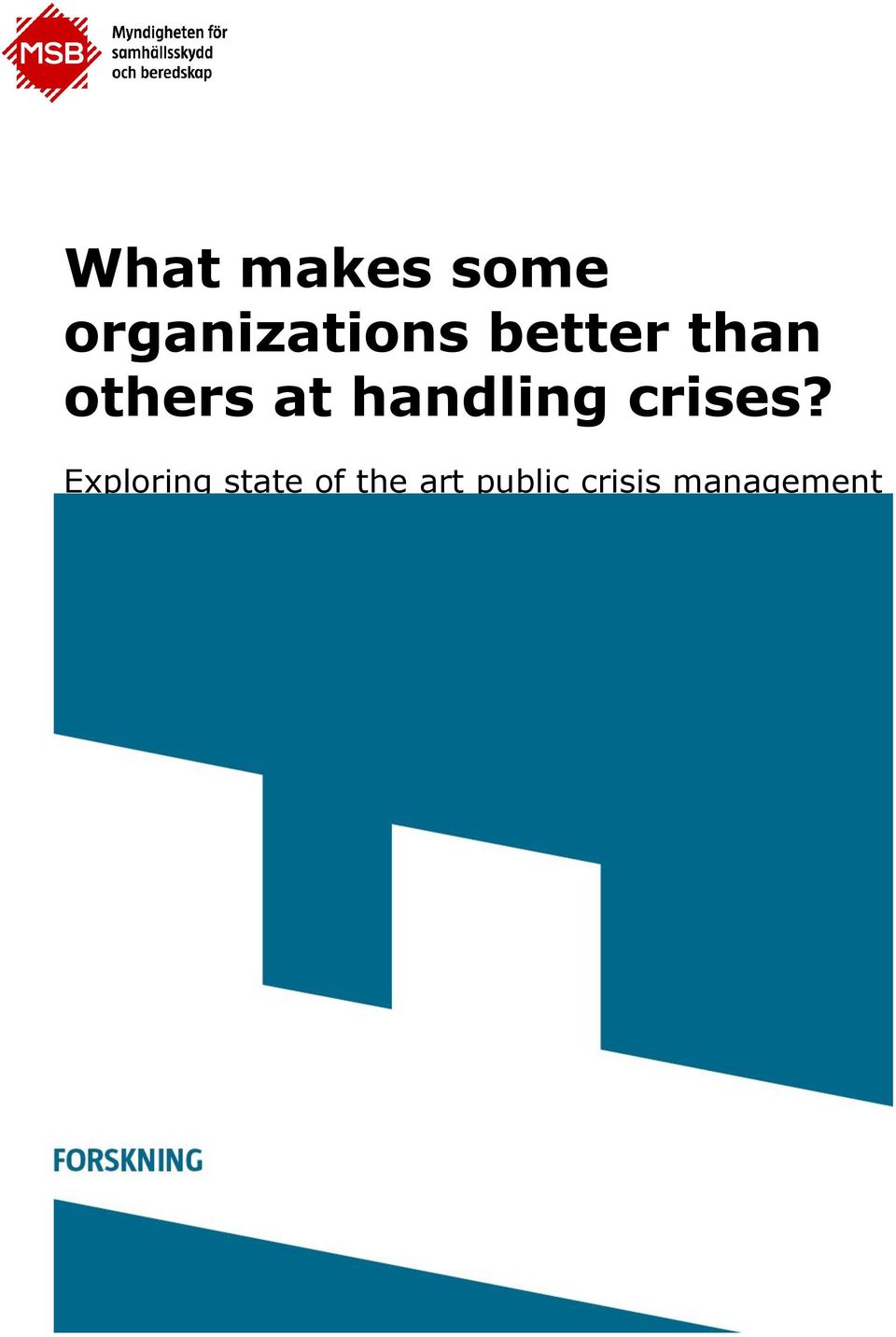 handling crises?