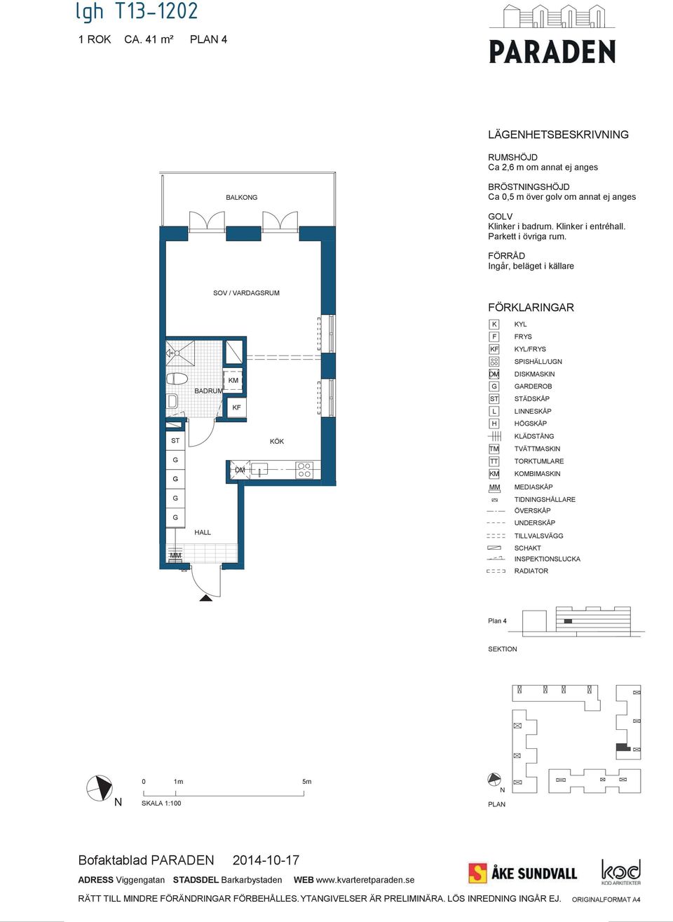 Plan 4 SETIO PA Bofaktablad PARADE ADRESS Viggengatan ADSDE Barkarbystaden WEB www.