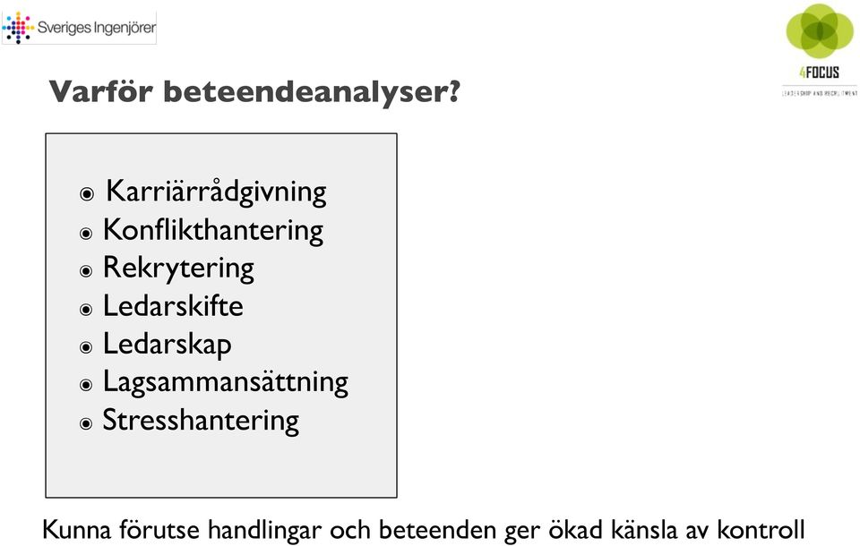 Ledarskifte Ledarskap Lagsammansättning