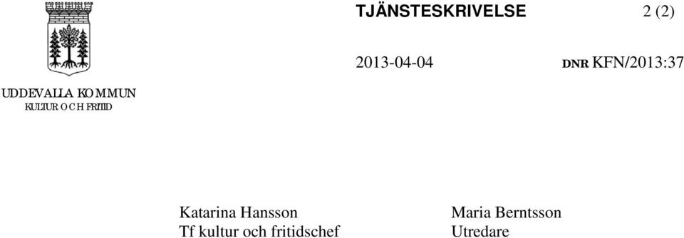 Katarina Hansson Tf kultur och