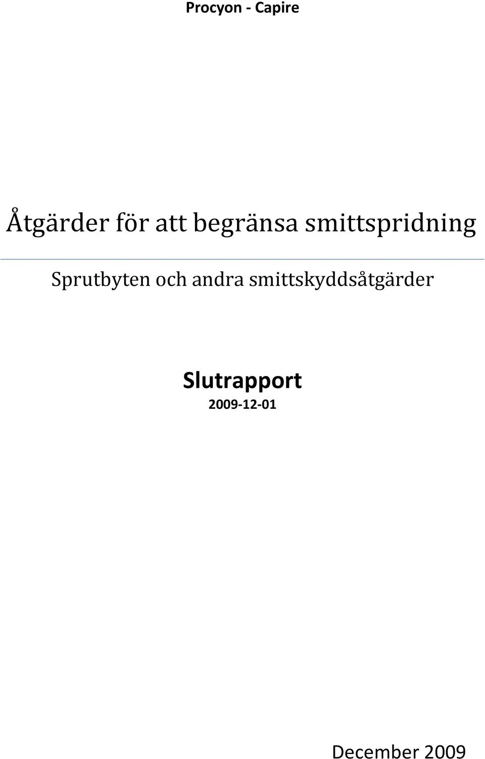 andra smittskyddsåtgärder