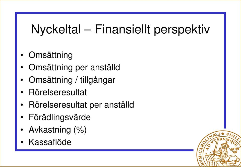 tillgångar Rörelseresultat Rörelseresultat