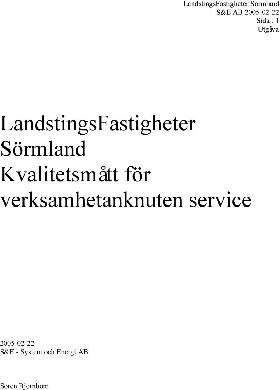 verksamhetanknuten service