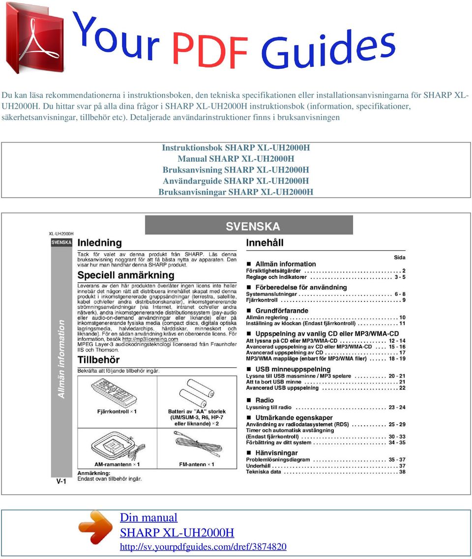 Du hittar svar på alla dina frågor i instruktionsbok (information, specifikationer,