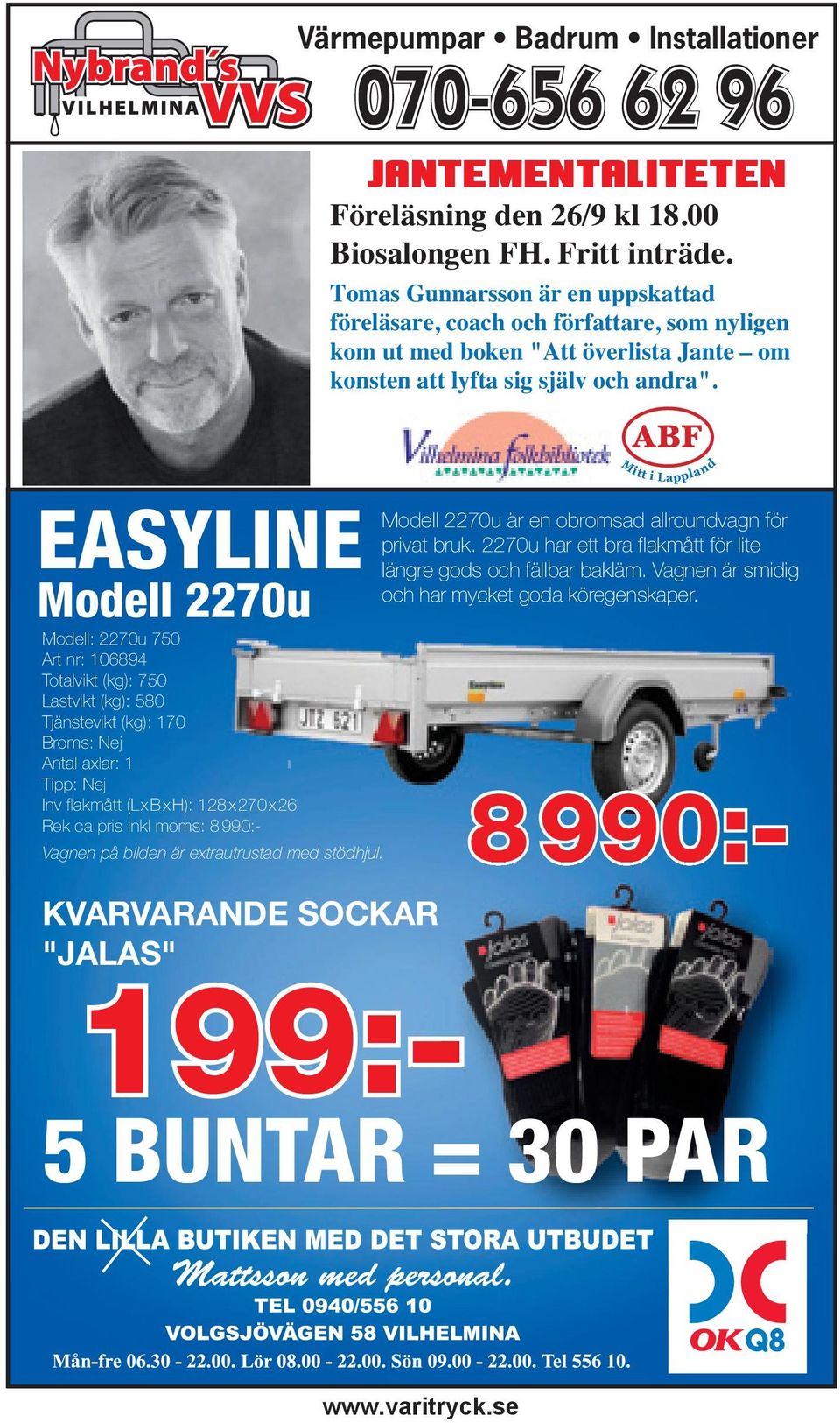 Modell 2270u är en obromsad allroundvagn för privat bruk. 2270u har ett bra flakmått för lite längre gods och fällbar bakläm. Vagnen är smidig och har mycket goda köregenskaper.