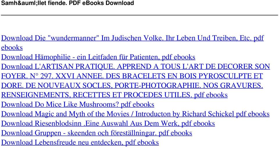 DES BRACELETS EN BOIS PYROSCULPTE ET DORE. DE NOUVEAUX SOCLES, PORTE-PHOTOGRAPHIE. NOS GRAVURES. RENSEIGNEMENTS, RECETTES ET PROCEDES UTILES. pdf ebooks Download Do Mice Like Mushrooms?