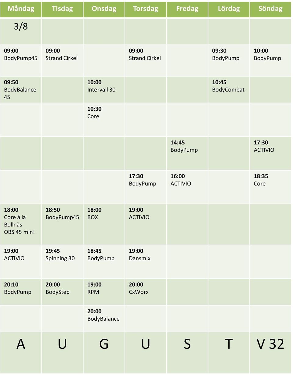 min! 45 19:45 Spinning 30 18:45