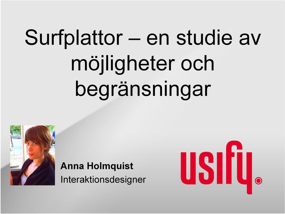 begränsningar Anna