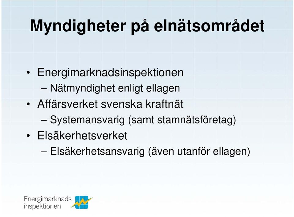 ellagen Affärsverket svenska kraftnät Systemansvarig