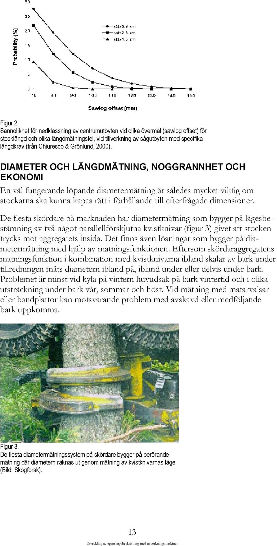 Grönlund, 2000).