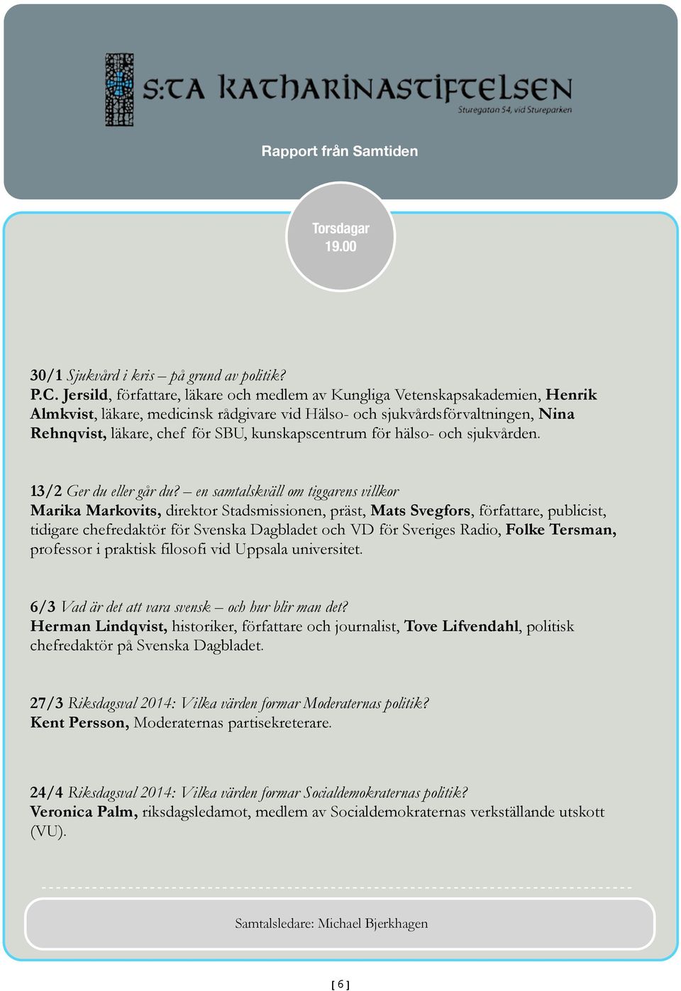 kunskapscentrum för hälso- och sjukvården. 13/2 Ger du eller går du?