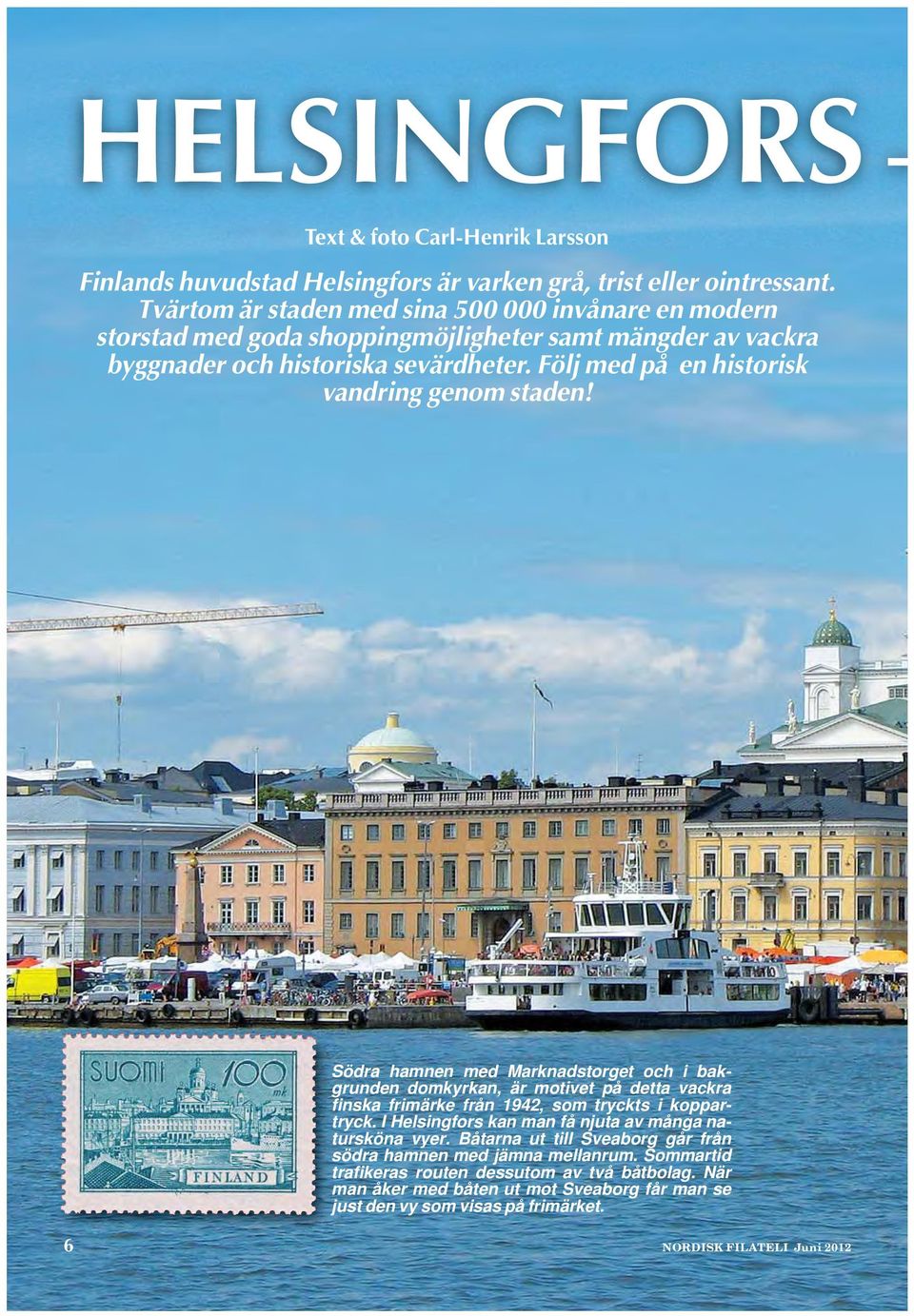 Följ med på en historisk vandring genom staden!