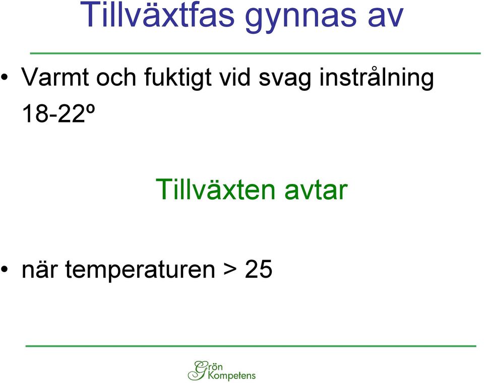 instrålning 18-22º