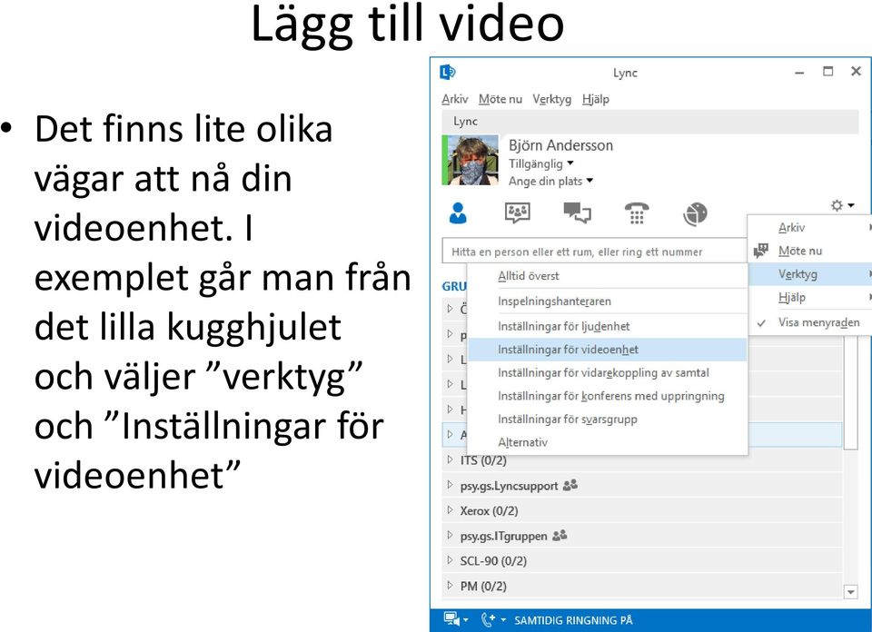 I exemplet går man från det lilla