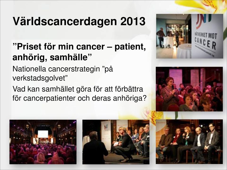 cancerstrategin på verkstadsgolvet Vad kan