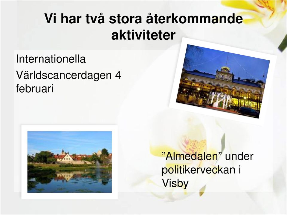 Världscancerdagen 4 februari