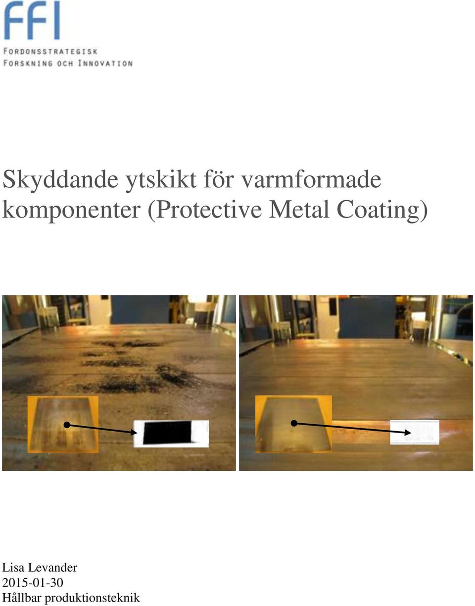 (Protective Metal Coating)