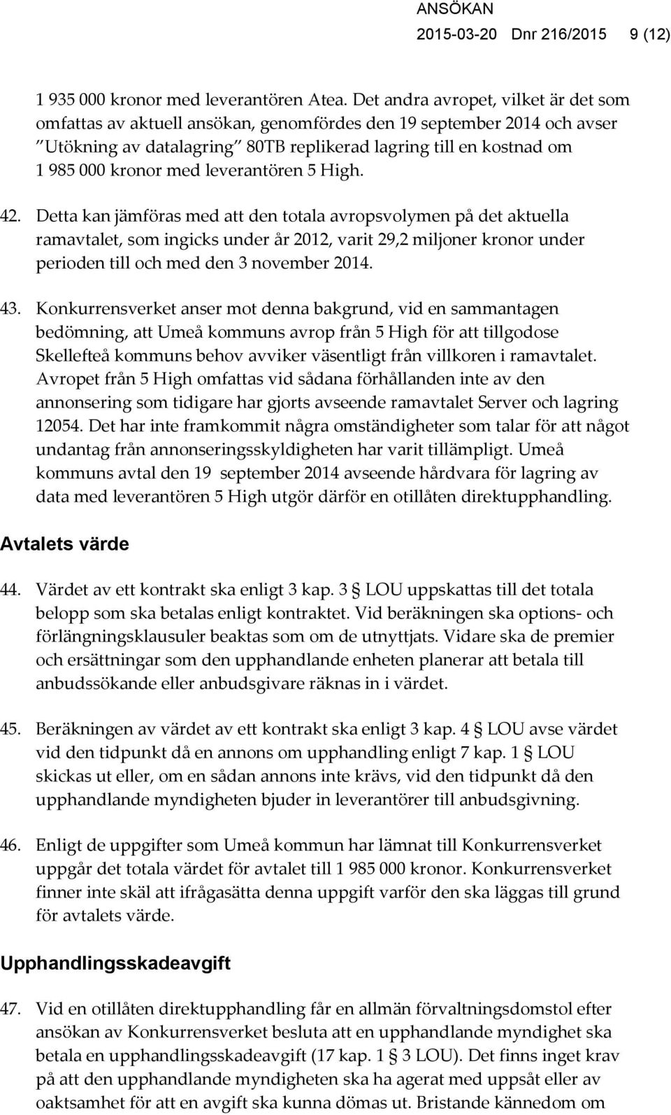 leverantören 5 High. 42.