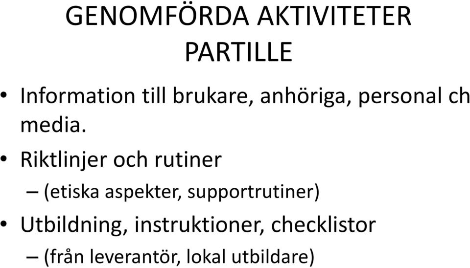 Riktlinjer och rutiner (etiska aspekter,