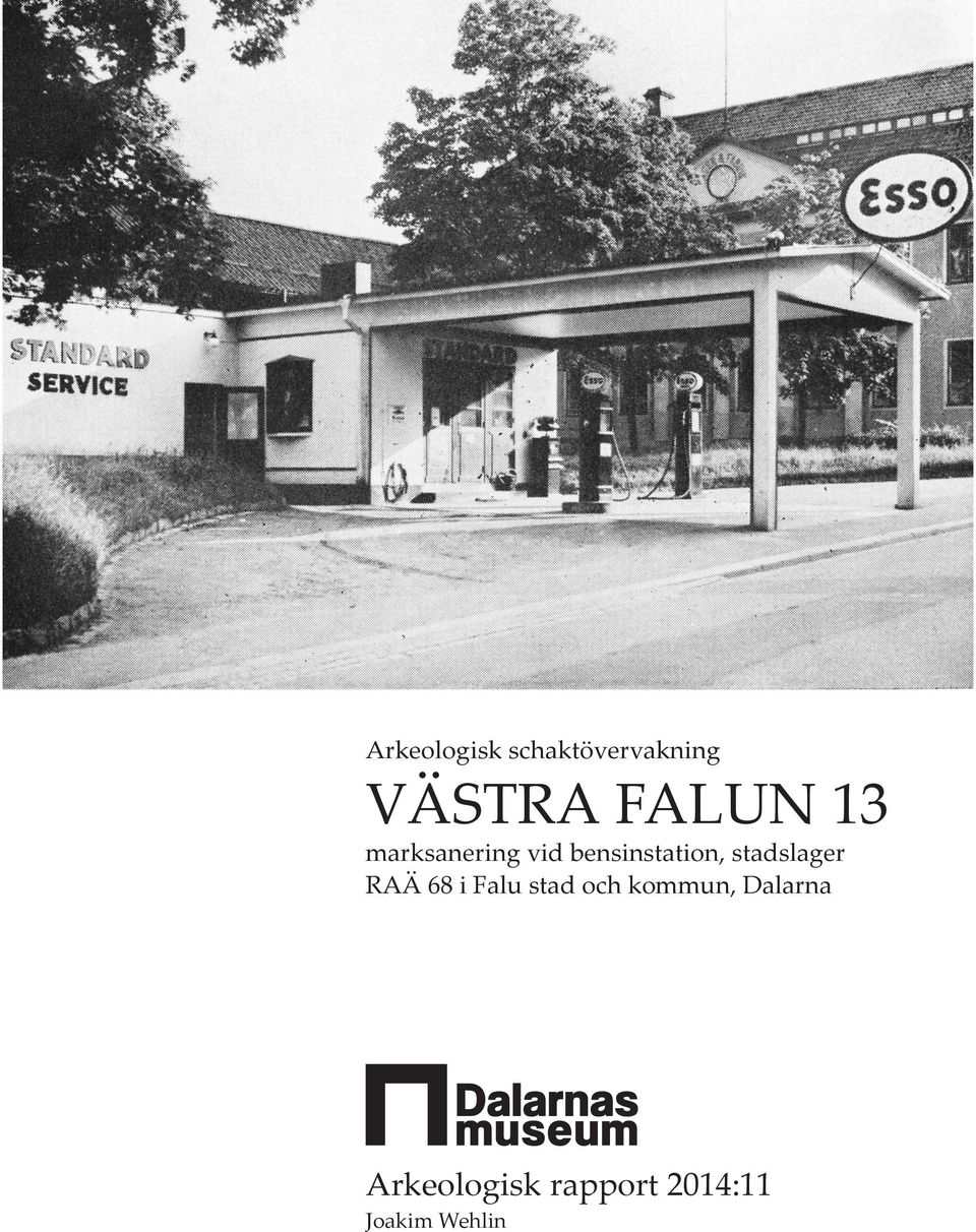 stadslager RAÄ 68 i Falu stad och kommun,