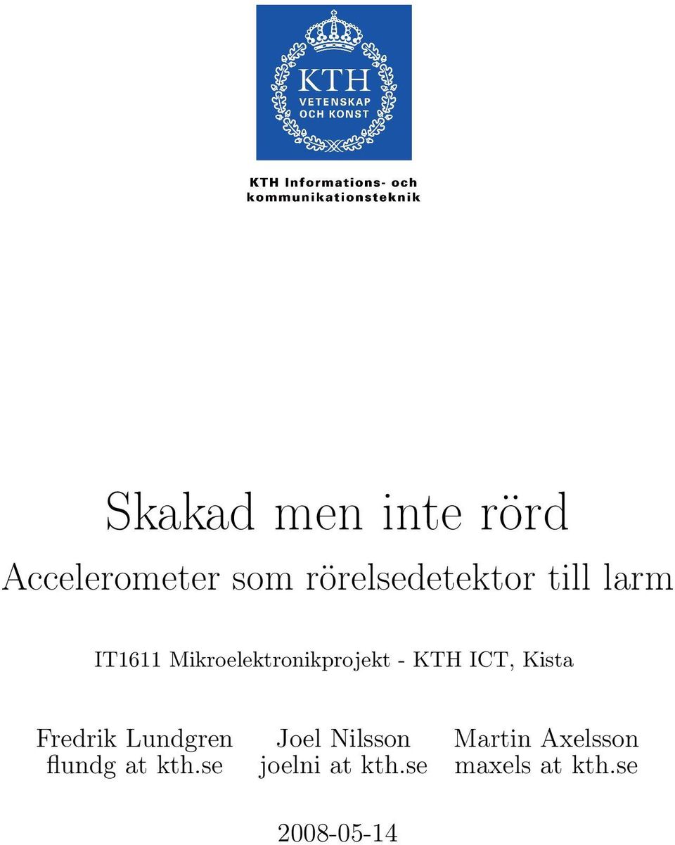 Lundgren Joel Nilsson Martin Axelsson