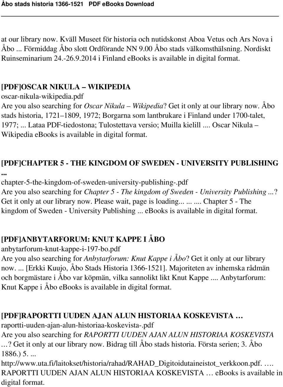 .. Lataa PDF-tiedostona; Tulostettava versio; Muilla kielill... Oscar Nikula Wikipedia [PDF]CHAPTER 5 - THE KINGDOM OF SWEDEN - UNIVERSITY PUBLISHING.