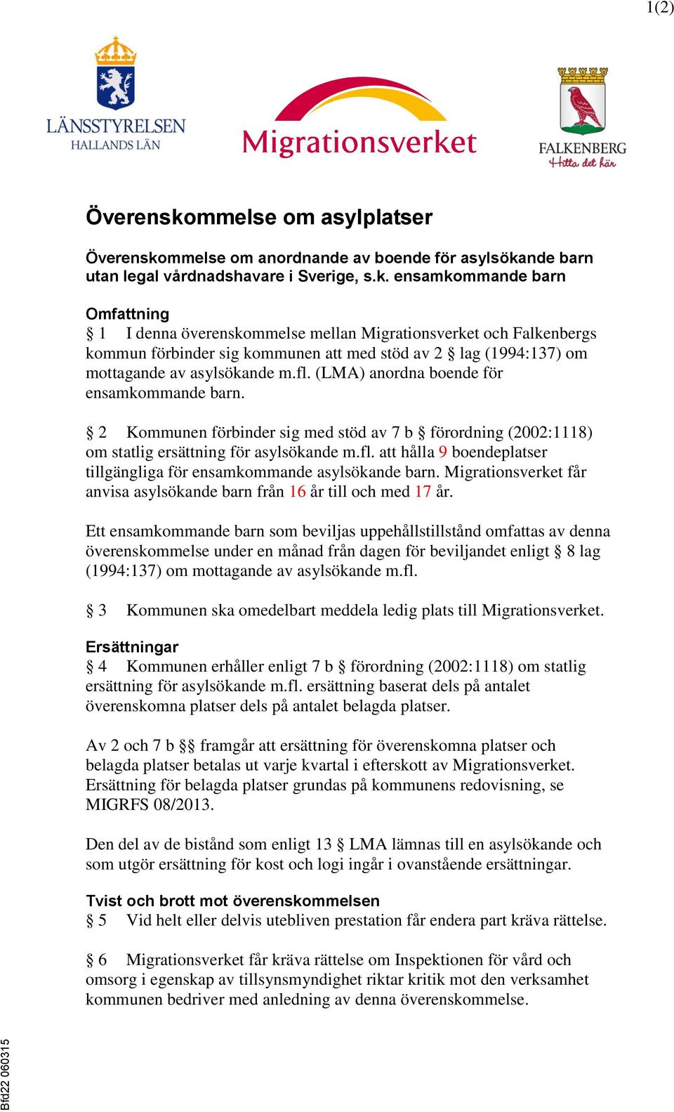 mmelse om anordnande av boende för asylsöka