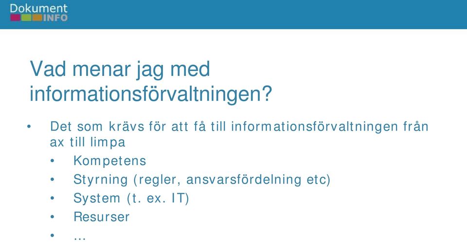 informationsförvaltningen från ax till limpa