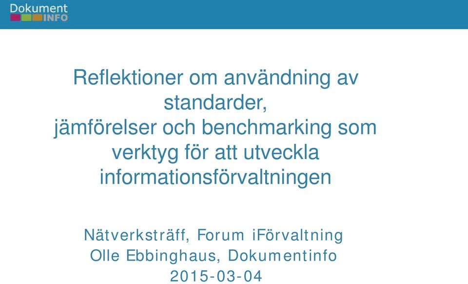 utveckla informationsförvaltningen Nätverksträff,