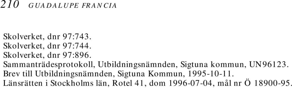 Sammanträdesprotokoll, Utbildningsnämnden, Sigtuna kommun, UN96123.