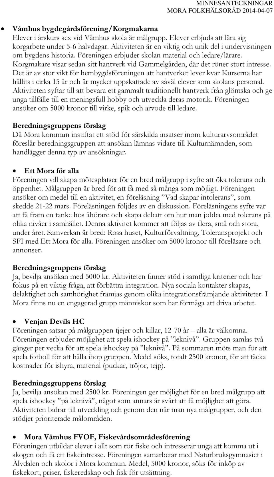 Korgmakare visar sedan sitt hantverk vid Gammelgården, där det röner stort intresse.