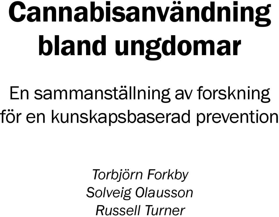 kunskapsbaserad prevention Torbjörn