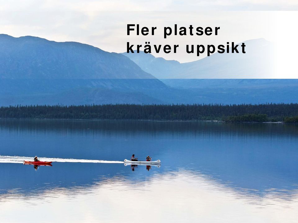 kräver