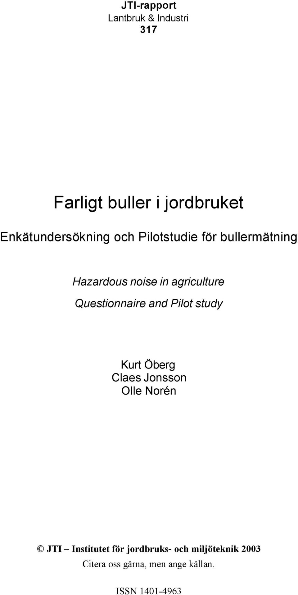 noise in agriculture Questionnaire and Pilot study Kurt Öberg