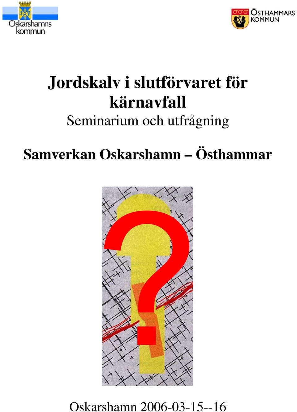 utfrågning Samverkan