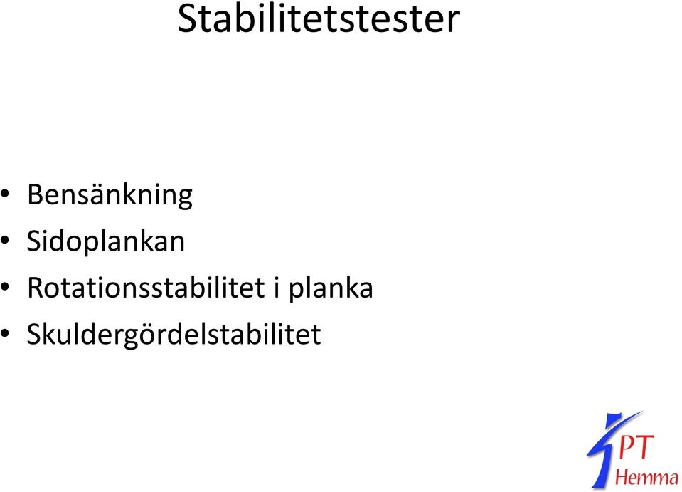 Rotationsstabilitet i