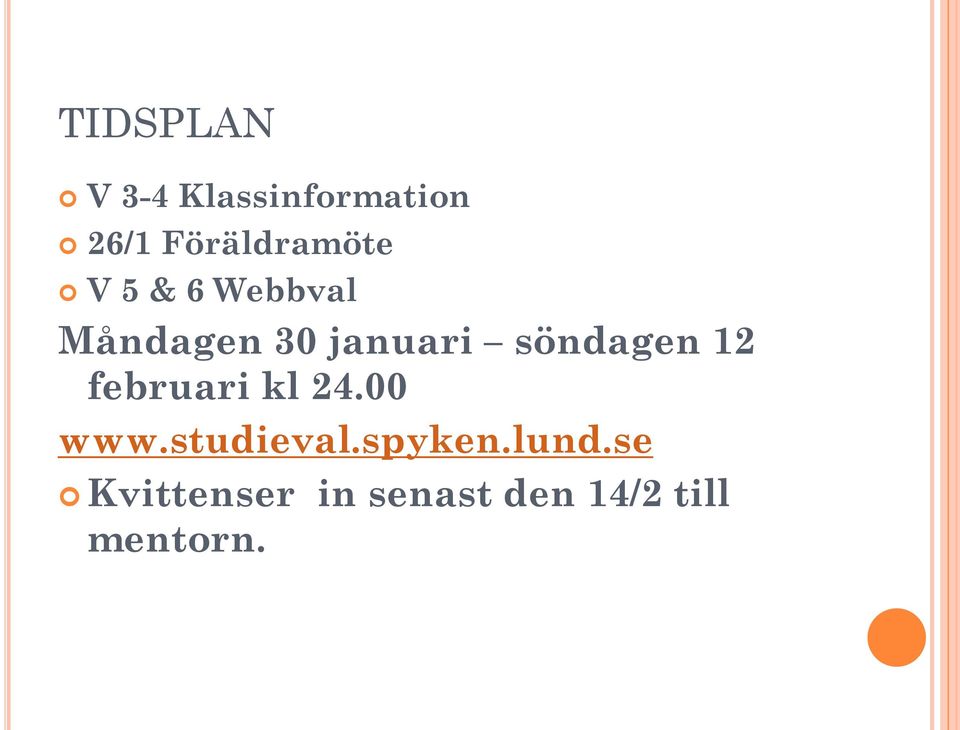 januari söndagen 12 februari kl 24.00 www.