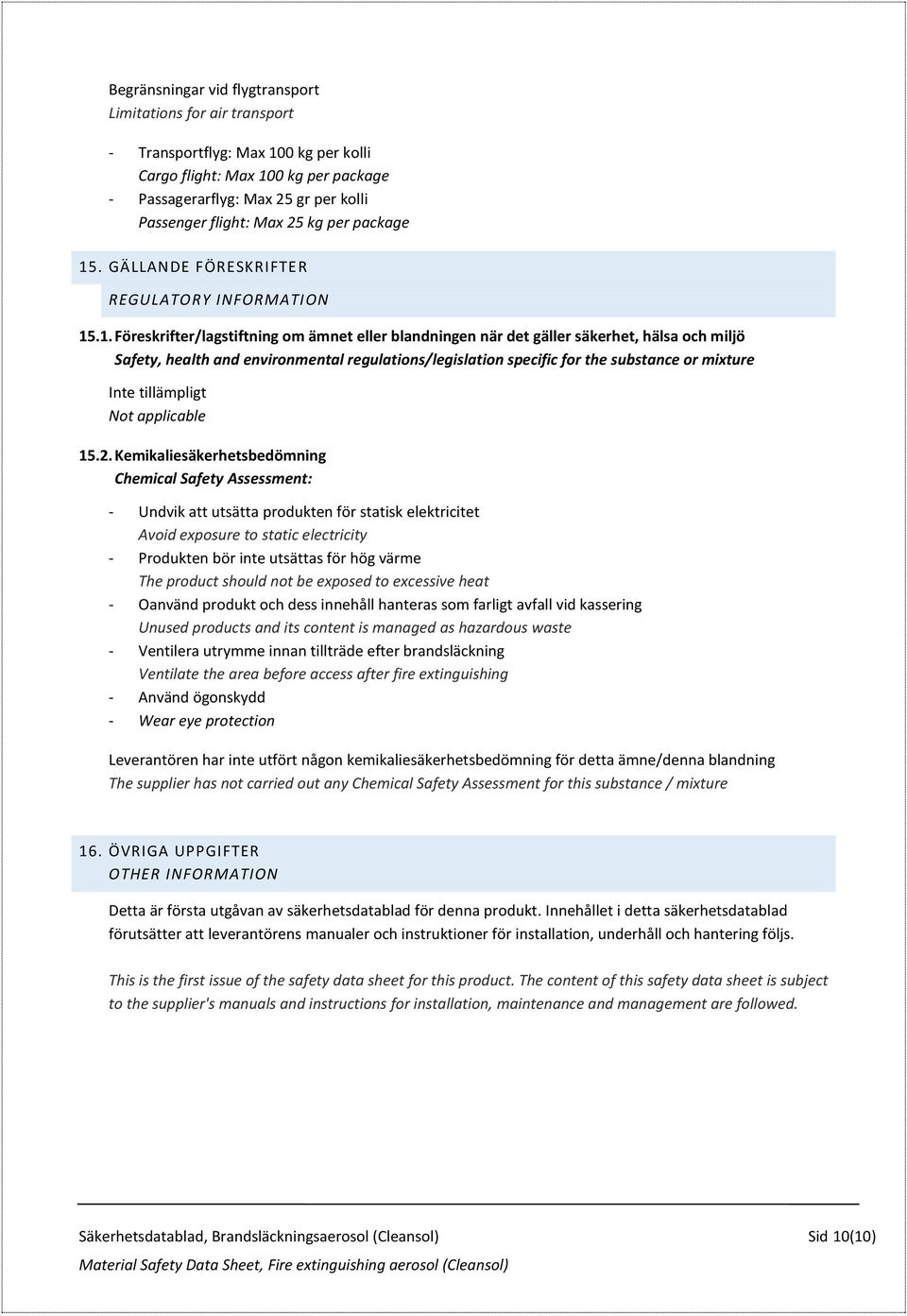 . GÄLLANDE FÖRESKRIFTER REGULATORY INFORMATION 15