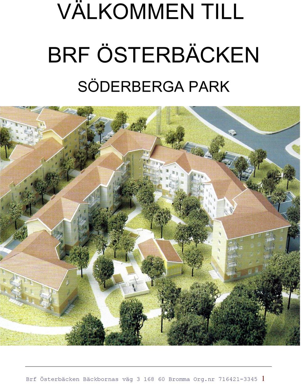 Brf Österbäcken Bäckbornas