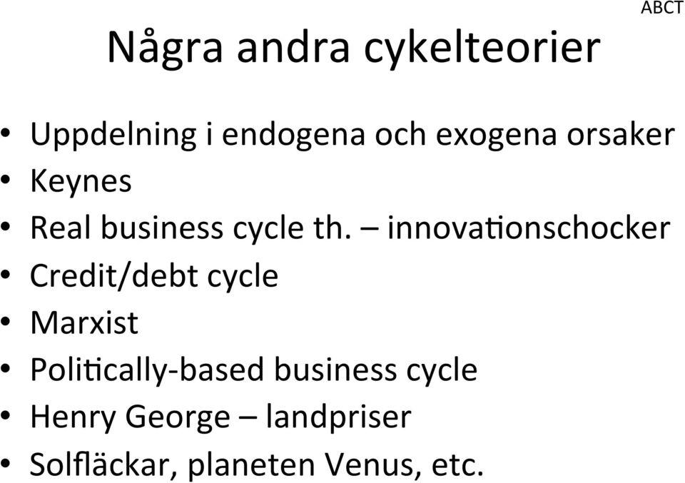 innovagonschocker Credit/debt cycle Marxist PoliGcally-