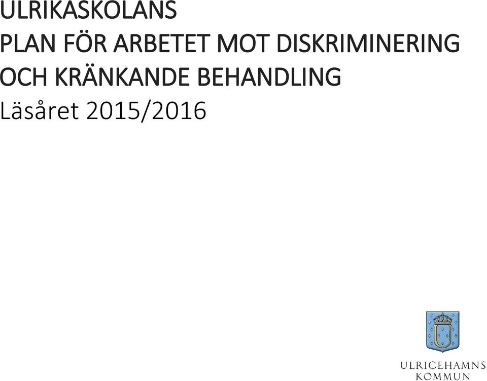 DISKRIMINERING OCH