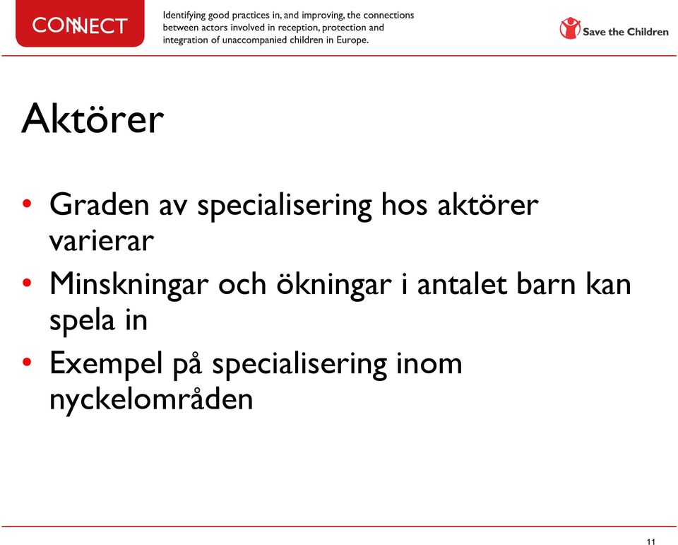 ökningar i antalet barn kan spela in
