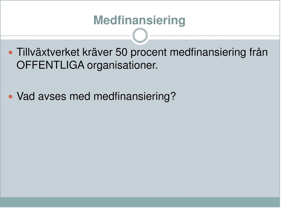 medfinansiering från OFFENTLIGA