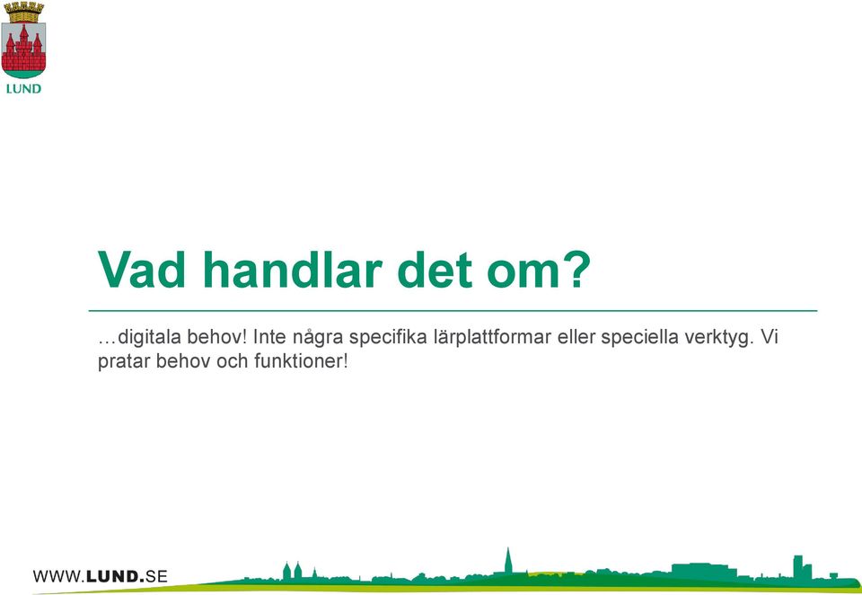 Inte några specifika