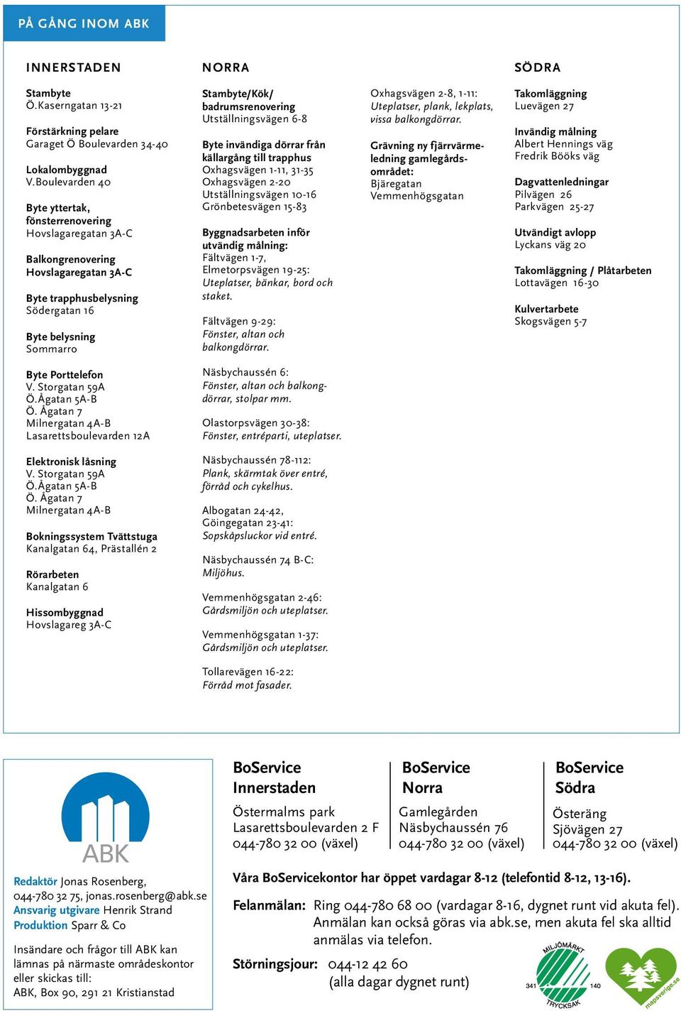 Åatan 5A-B Ö.