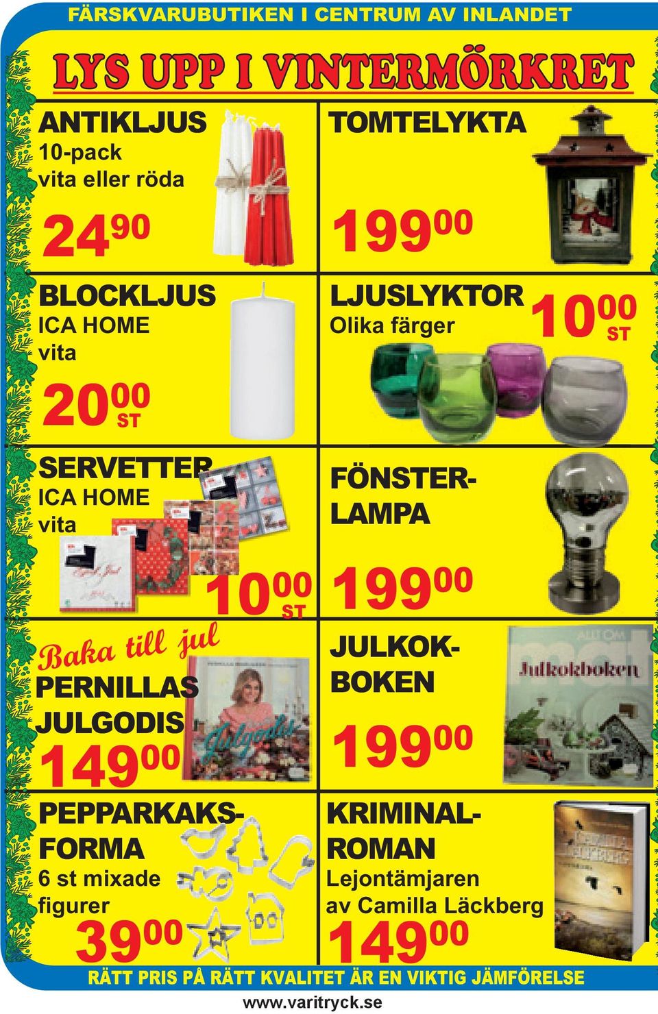 ICA HOME vita 1000 19900 ST jul l l i t a k a B JULKOKBOKEN PERNILLAS JULGODIS 149 19900 00